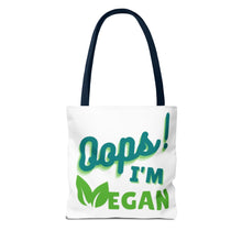 Load image into Gallery viewer, Oops! I&#39;m Vegan Tote Bag (AOP)
