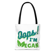 Load image into Gallery viewer, Oops! I&#39;m Vegan Tote Bag (AOP)