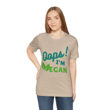 Load image into Gallery viewer, Oops I&#39;m Vegan Unisex Jersey Short Sleeve Tee