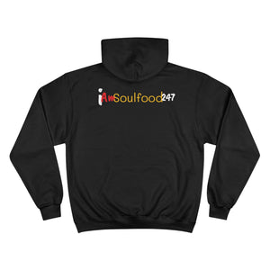 It's the Soul food For Me Unisex Champion Hoodie