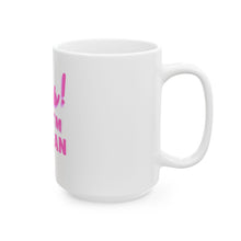 Load image into Gallery viewer, Oops! I&#39;m Vegan Ceramic Mug 11oz, 15oz