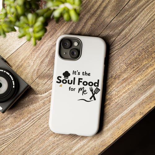 It's the Soul's Food Tough Cases
