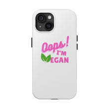 Load image into Gallery viewer, OIV PINK Tough Phone Cases