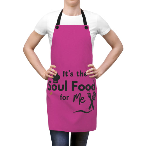 It's the Soul Food For Me Apron (AOP)
